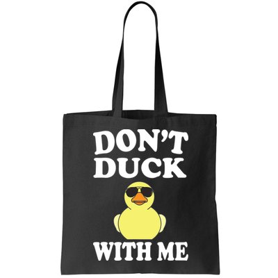 Don't Duck With Me Funny Rubber Duck Ducks Gift Bag