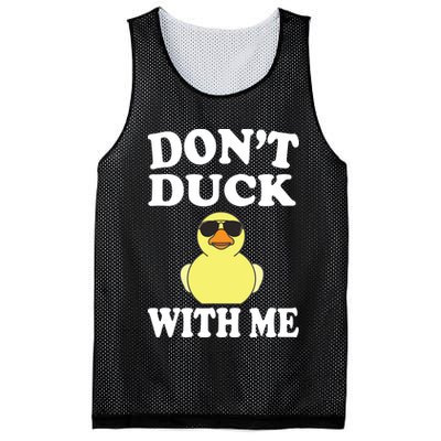 Don't Duck With Me Funny Rubber Duck Ducks Gift Mesh Reversible Basketball Jersey Tank