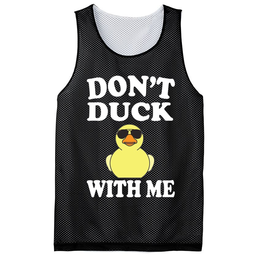 Don't Duck With Me Funny Rubber Duck Ducks Gift Mesh Reversible Basketball Jersey Tank