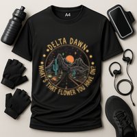 Delta Dawn WhatS That Flower You Have On Western Road Cooling Performance Crew T-Shirt