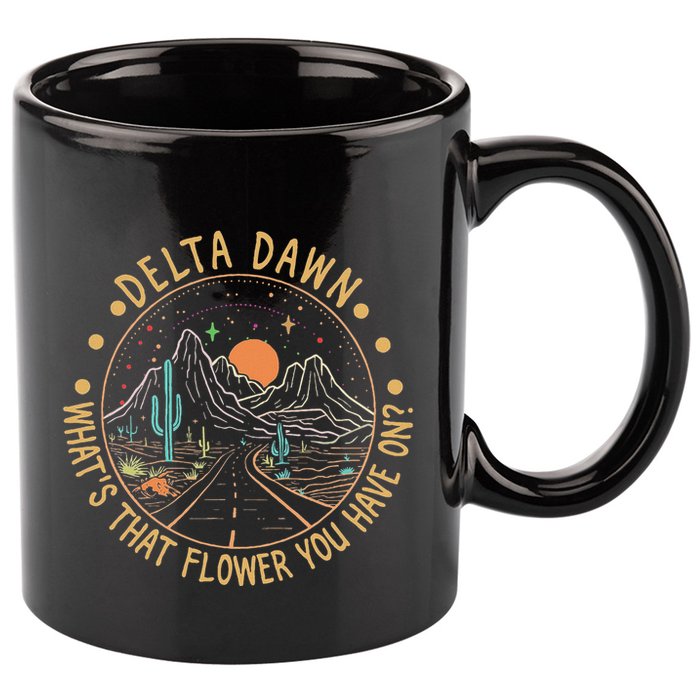 Delta Dawn WhatS That Flower You Have On Western Road 11oz C Handle Ceramic Mug