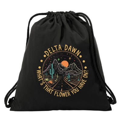 Delta Dawn WhatS That Flower You Have On Western Road Drawstring Bag