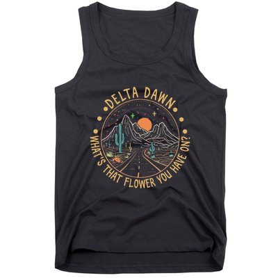 Delta Dawn WhatS That Flower You Have On Western Road Tank Top