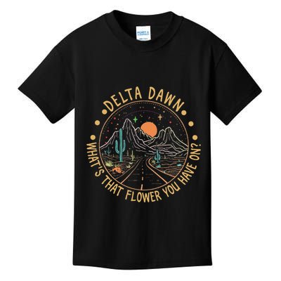 Delta Dawn WhatS That Flower You Have On Western Road Kids T-Shirt