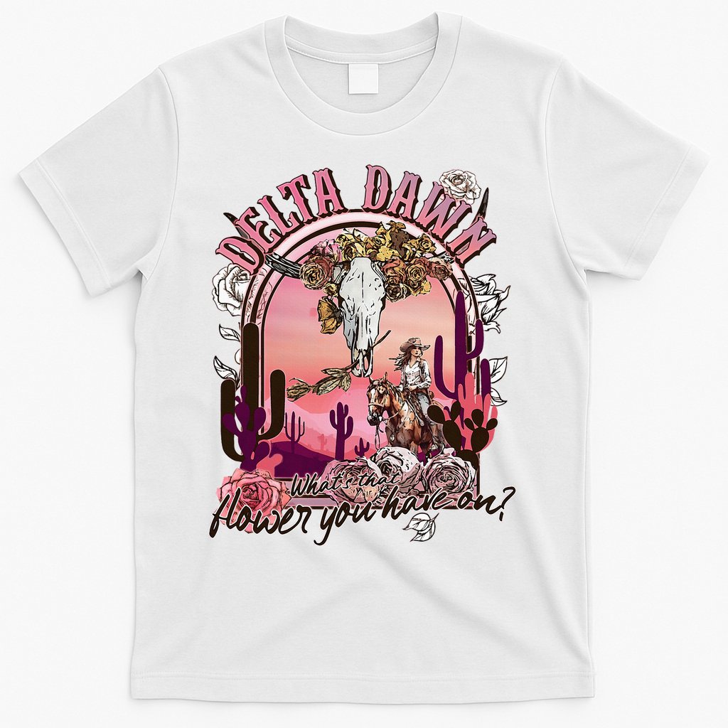 Delta Dawn WhatS That Flower You Have On Western Country T-Shirt