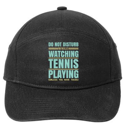 Don't Disturb While Watching Tennis Playing 7-Panel Snapback Hat