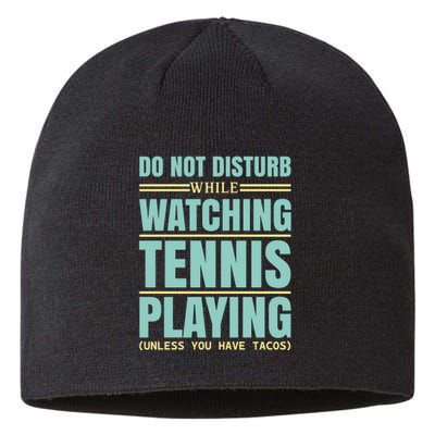 Don't Disturb While Watching Tennis Playing Sustainable Beanie