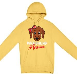 Dachshund Doxie Weenie Mom Mama Dog Lover Gift Meaningful Gift Premium Pullover Hoodie