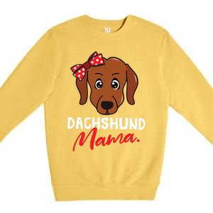 Dachshund Doxie Weenie Mom Mama Dog Lover Gift Meaningful Gift Premium Crewneck Sweatshirt