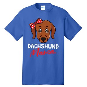 Dachshund Doxie Weenie Mom Mama Dog Lover Gift Meaningful Gift Tall T-Shirt