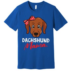 Dachshund Doxie Weenie Mom Mama Dog Lover Gift Meaningful Gift Premium T-Shirt