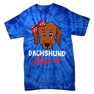 Dachshund Doxie Weenie Mom Mama Dog Lover Gift Meaningful Gift Tie-Dye T-Shirt