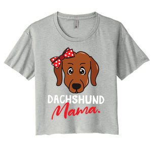 Dachshund Doxie Weenie Mom Mama Dog Lover Gift Meaningful Gift Women's Crop Top Tee