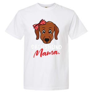 Dachshund Doxie Weenie Mom Mama Dog Lover Gift Meaningful Gift Garment-Dyed Heavyweight T-Shirt