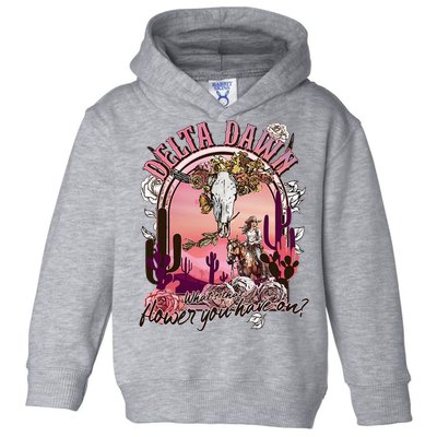 Delta Dawn WhatS That Flower You Have On Western Country Toddler Hoodie