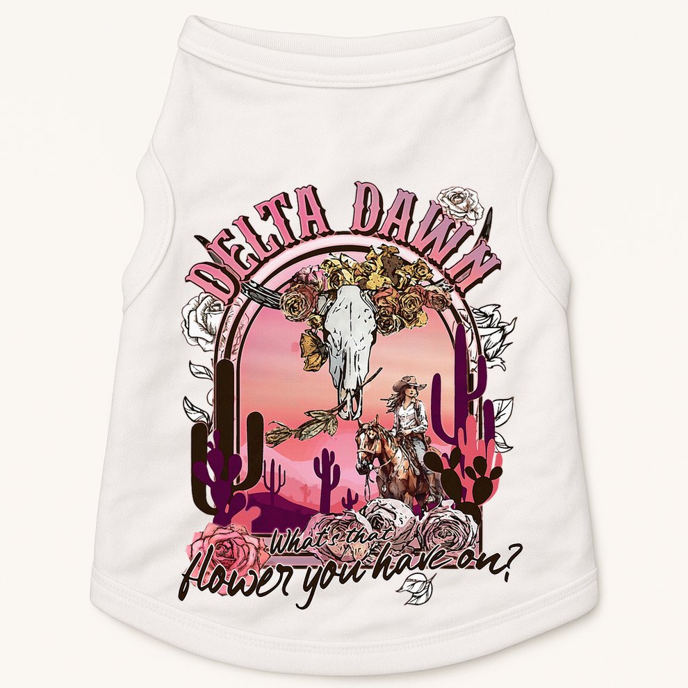 Delta Dawn WhatS That Flower You Have On Western Country Doggie Tank