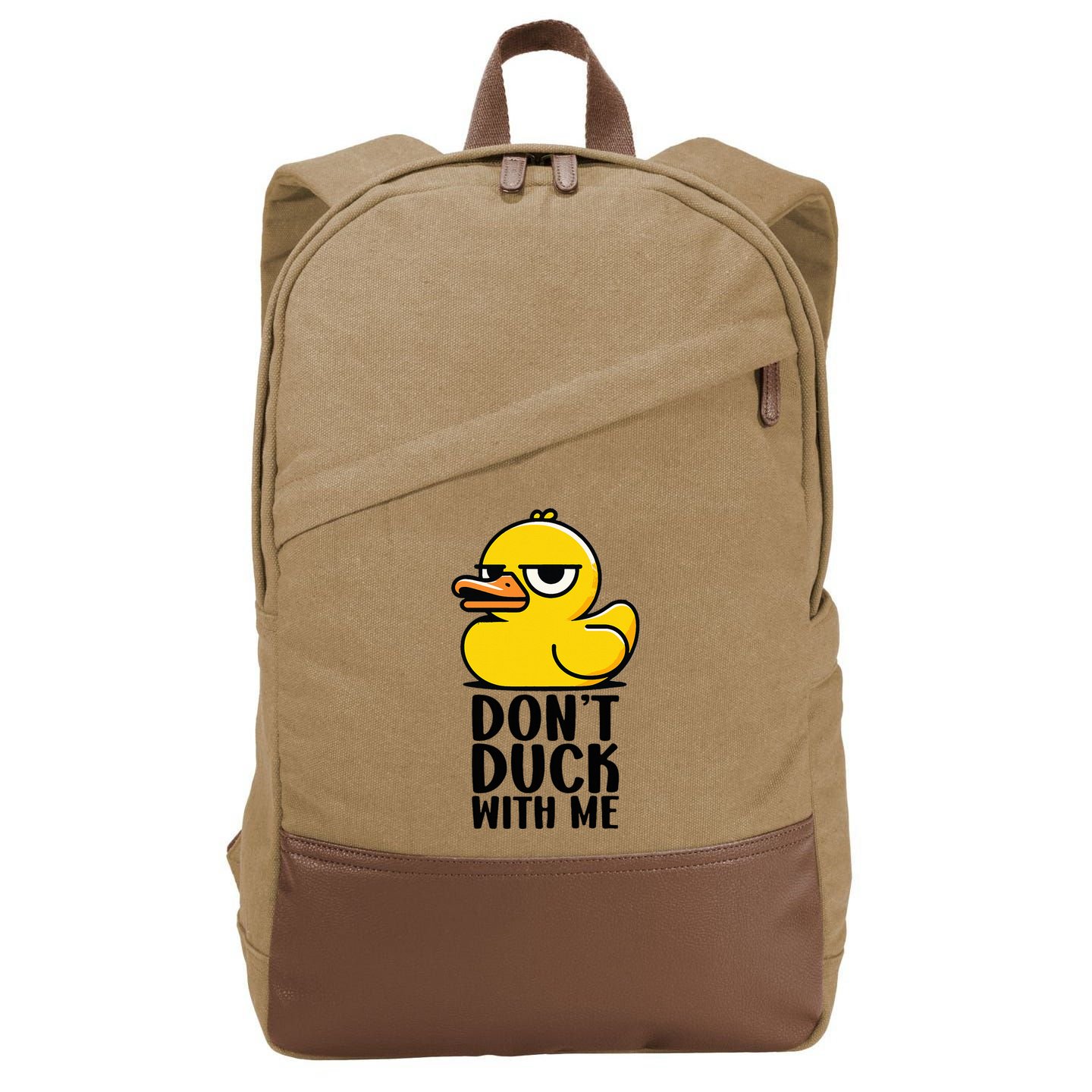 Dont Duck With Me Funny Gift Duck Cotton Canvas Backpack