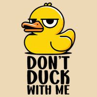 Dont Duck With Me Funny Gift Duck Zip Tote Bag