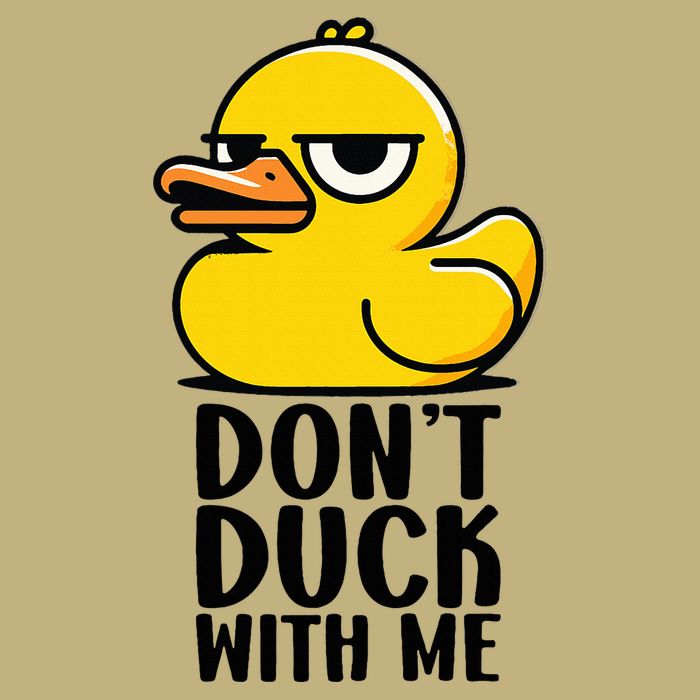 Dont Duck With Me Funny Gift Duck Button