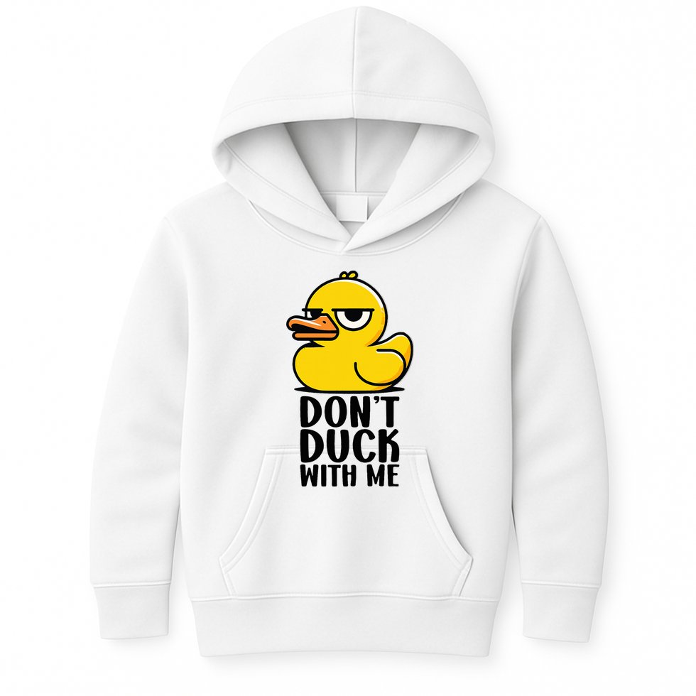 Dont Duck With Me Funny Gift Duck Kids Hoodie