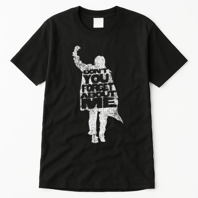 Designer Dont You Forget About Me 80s Movie Tall T-Shirt