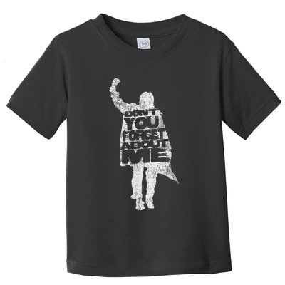 Designer Dont You Forget About Me 80s Movie Toddler T-Shirt