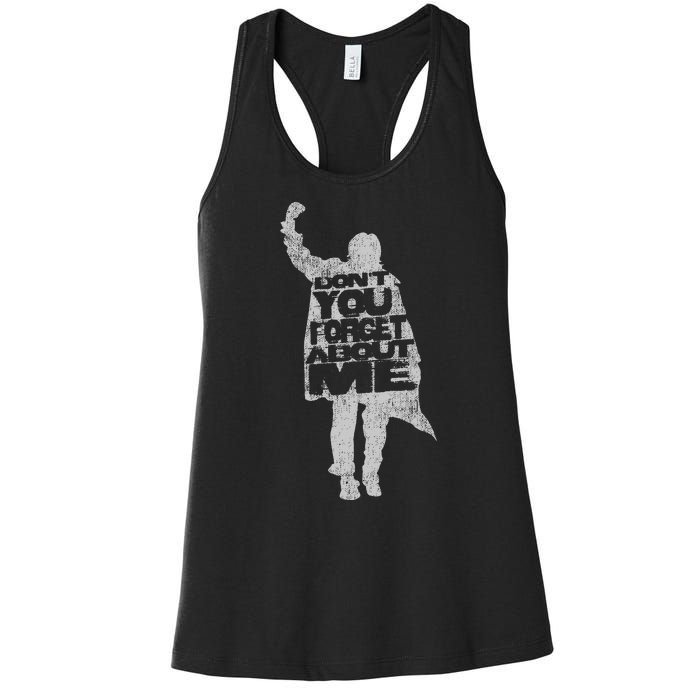 Designer DonT You Forget About Me 80S Movie Women's Racerback Tank