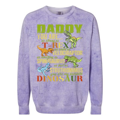 Daddysaurus Daddy You Are As Strong As T Rex Funny Dinosaur Gift Colorblast Crewneck Sweatshirt