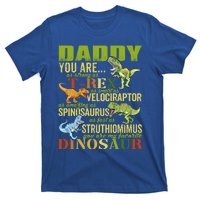 Daddysaurus Daddy You Are As Strong As T Rex Funny Dinosaur Gift T-Shirt