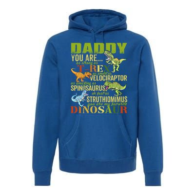 Daddysaurus Daddy You Are As Strong As T Rex Funny Dinosaur Gift Premium Hoodie