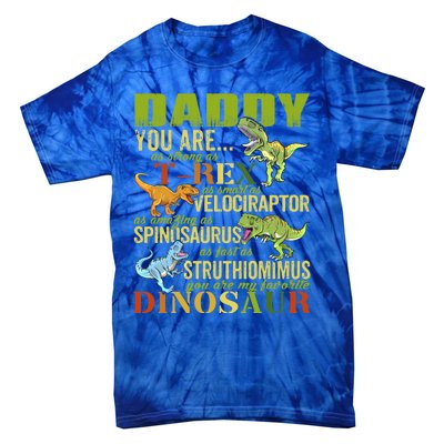 Daddysaurus Daddy You Are As Strong As T Rex Funny Dinosaur Gift Tie-Dye T-Shirt