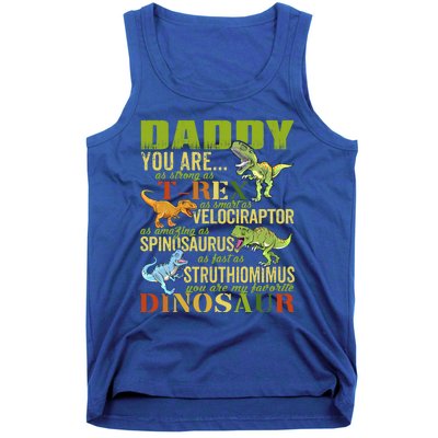 Daddysaurus Daddy You Are As Strong As T Rex Funny Dinosaur Gift Tank Top