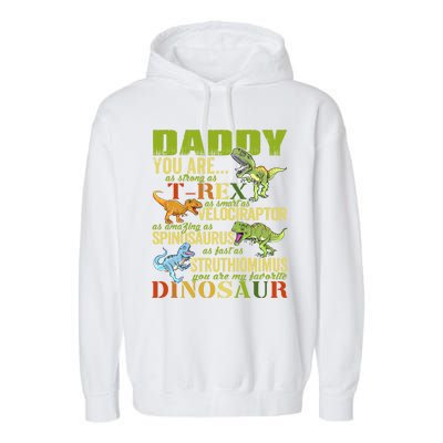 Daddysaurus Daddy You Are As Strong As T Rex Funny Dinosaur Gift Garment-Dyed Fleece Hoodie