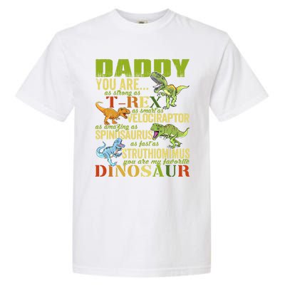 Daddysaurus Daddy You Are As Strong As T Rex Funny Dinosaur Gift Garment-Dyed Heavyweight T-Shirt