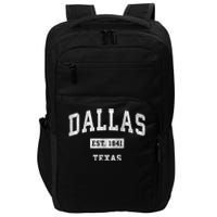 Dallas Est 1841 Texas Tx Vintage Sports Established Design Impact Tech Backpack