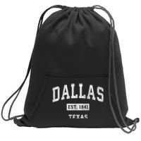 Dallas Est 1841 Texas Tx Vintage Sports Established Design Sweatshirt Cinch Pack Bag