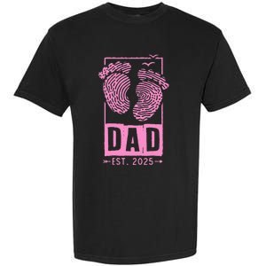 Dad Est 2025 Girl Garment-Dyed Heavyweight T-Shirt