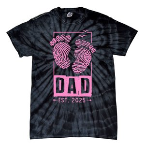 Dad Est 2025 Girl Logo Dad To Be Gifts For 1st Time Dad Tie-Dye T-Shirt