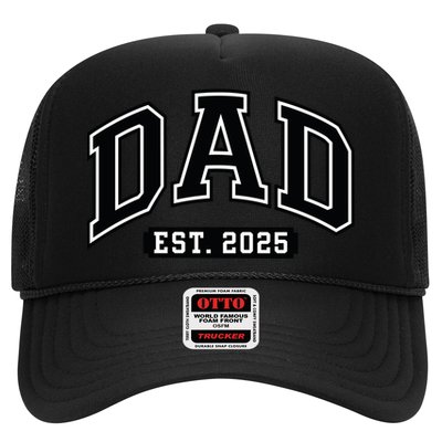 Dad Est 2025 Expect 2025 Father 2025 New Dad 2025 Gift Trucker Hat