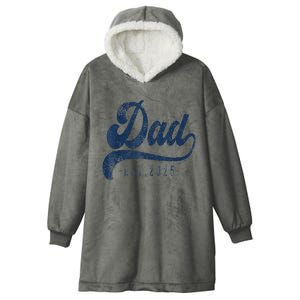 Dad Est 2025 Hooded Wearable Blanket