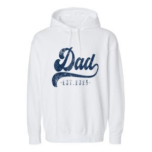 Dad Est 2025 Garment-Dyed Fleece Hoodie