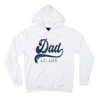 Dad Est 2025 Hoodie