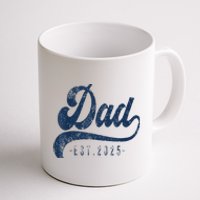 Dad Est 2025 Coffee Mug