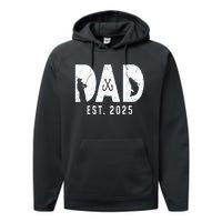 Dad Est 2025 Fishing Dad To Be New Baby Daddy FatherS Day Performance Fleece Hoodie