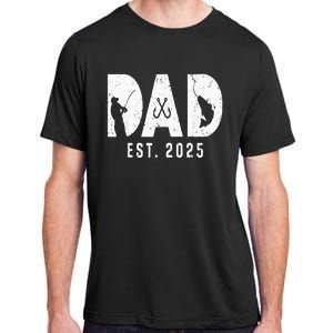 Dad Est 2025 Fishing Dad To Be New Baby Daddy FatherS Day Adult ChromaSoft Performance T-Shirt