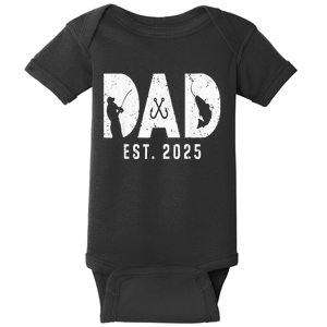 Dad Est 2025 Fishing Dad To Be New Baby Daddy FatherS Day Baby Bodysuit