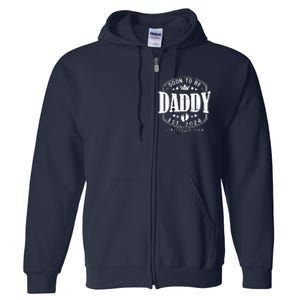 Dad Est 2024 Soon To Be Daddy Pregnancy Announcement Full Zip Hoodie