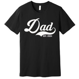 Dad Est. 2024 Premium T-Shirt