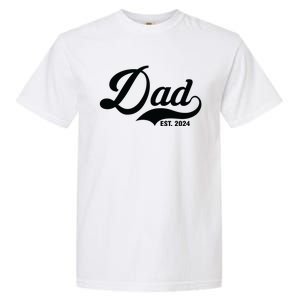 Dad Est. 2024 Garment-Dyed Heavyweight T-Shirt