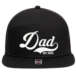 Dad Est. 2025 7 Panel Mesh Trucker Snapback Hat